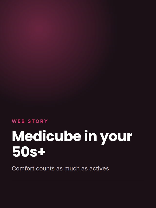 Medicube in your 50s and beyond